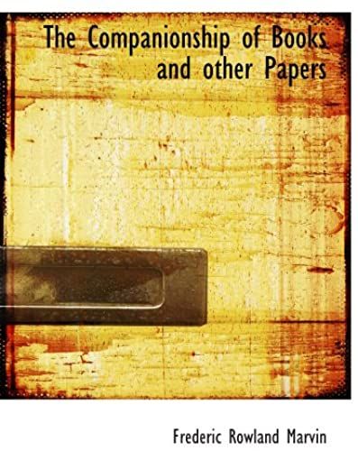The Companionship Of Books And Other Papers
