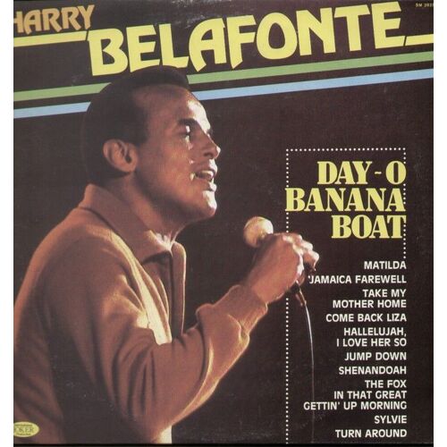 Day-O Banana Boat - Matilda, Jamaica Farewell, Take My Mother Home, Come Back Liza, Shenandoah, The Fox, Jump Down, Sylvie Turn Around...