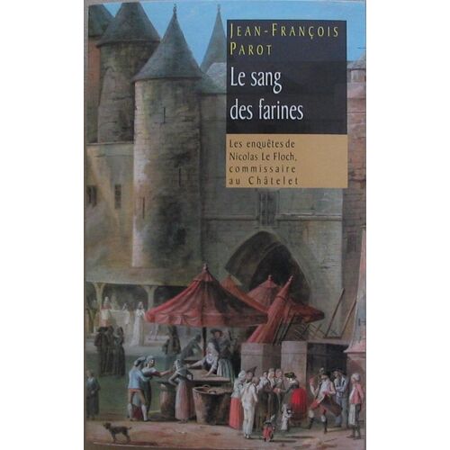 Le Sang Des Farines