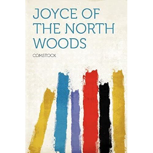Joyce Of The North Woods
