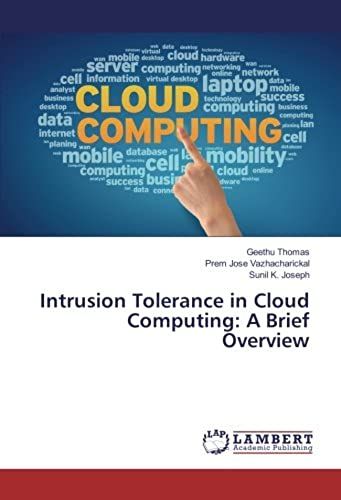 Intrusion Tolerance In Cloud Computing: A Brief Overview