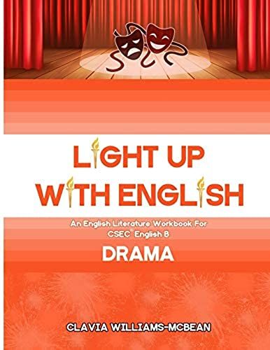 Light Up With English: An English Literature Workbook For Csec(R) English B - Drama