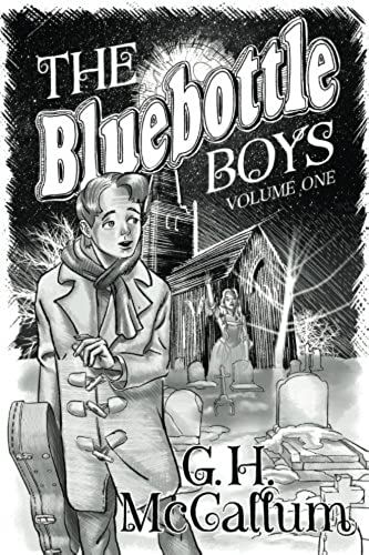 The Bluebottle Boys (Volume One) (Reggie Stone Series) (Volume 2)