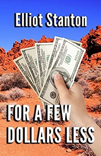 For A Few Dollars Less