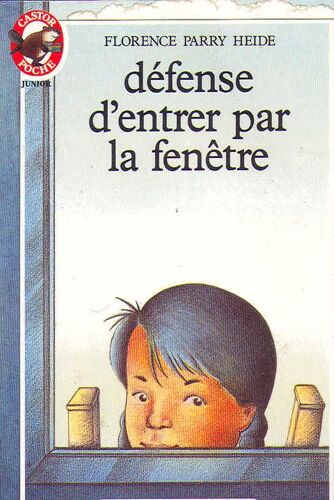 Défense D'entrer Par La Fenêtre