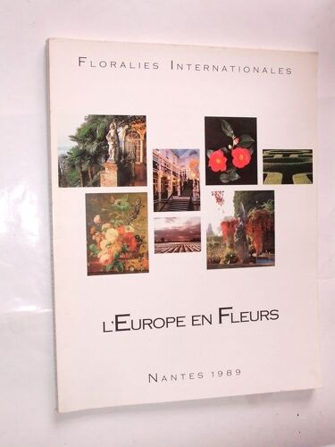 Floralies Internationales L'europe En Fleurs Nantes 1989