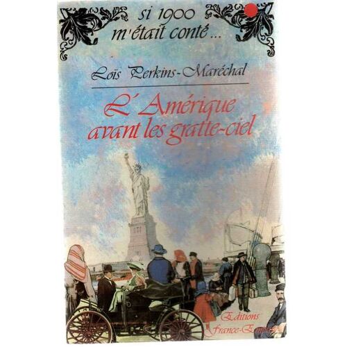 L'amérique Avant Les Gratte-Ciel