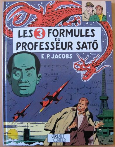 Les Aventures De Blake Et Mortimer - Tome 11 - Les 3 Formules Du Professeur Sato - Tome 1