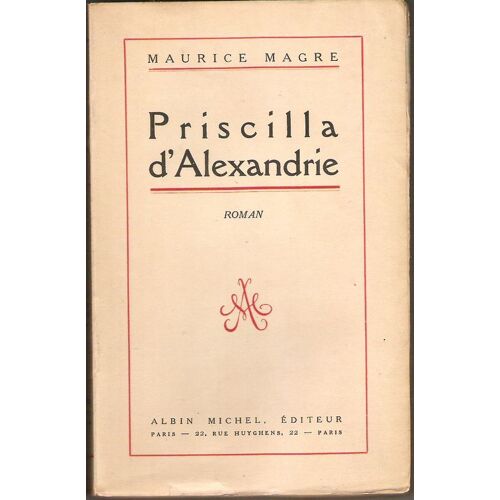 Priscilla D'alexandrie. Roman.