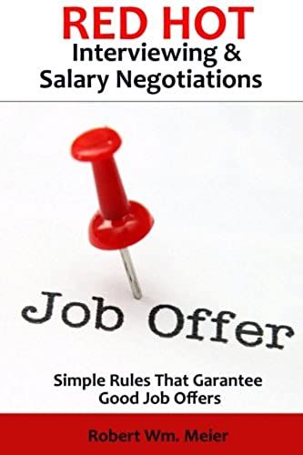 Red Hot Interviewing & Salary Negotiations