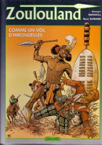 Zoulouland - N° 1 - Comme Un Vol D'hirondelles