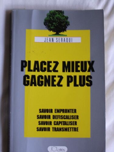 Placez Mieux, Gagnez Plus