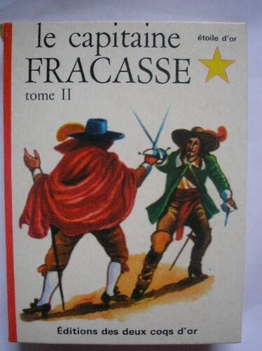 Le Capitaine Fracasse Tome 2 - 1967 - Illustrations De Giannini