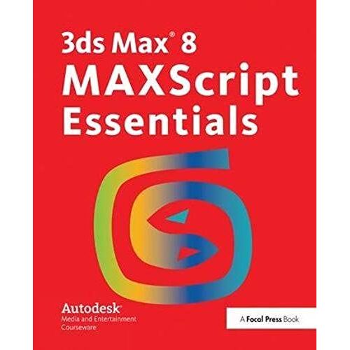 3ds Max 8 Maxscript Essentials