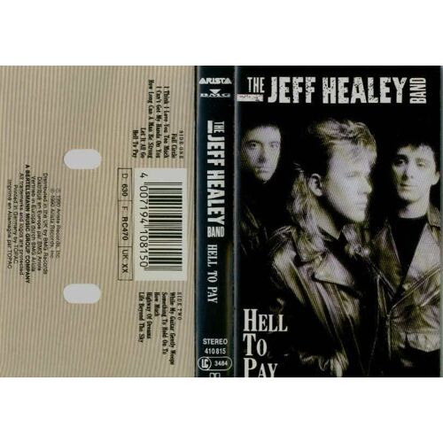 The Jeff Healey Band - Hell To Pay