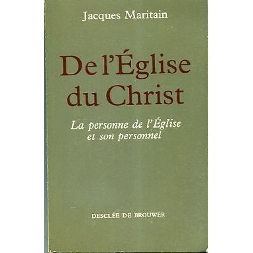 De L' Eglise Du Christ. La Personne De L' Eglise Et Son Personnel.