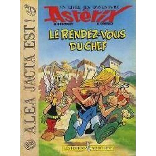 Astérix Le Rendez-Vous Du Chef