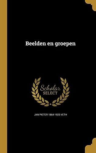 Beelden En Groepen (Dutch Edition)