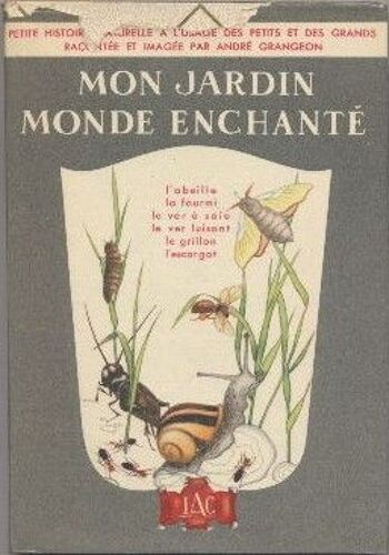 Mon Jardin Monde Enchanté Tome I