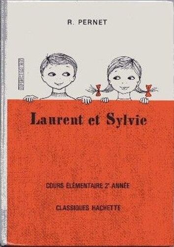 Laurent Et Sylvie. Cours Élémentaire 2° Année