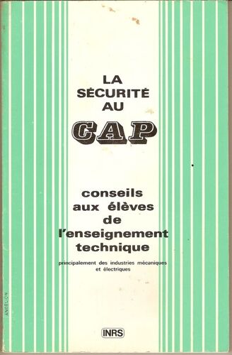 La Sécurité Au Cap - Conseils Aux Élèves De L'enseignement Technique