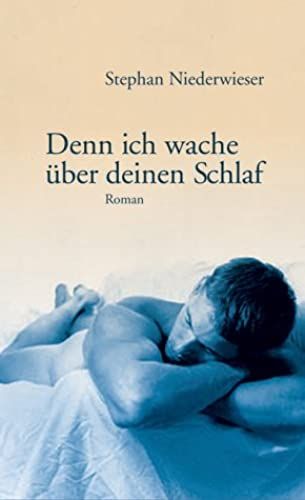 Denn Ich Wache Ã?Ber Deinen Schlaf
