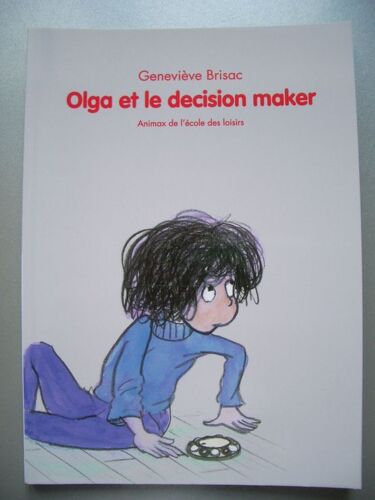 Olga Et Le Decision Maker