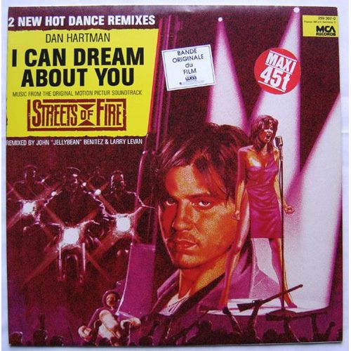 B.O.F. " Streets Of Fire " ("I Can Dream About You" Remixé Par John Benitez & Larry Levan)
