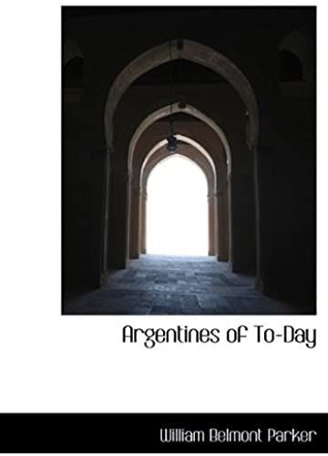 Argentines Of To-Day