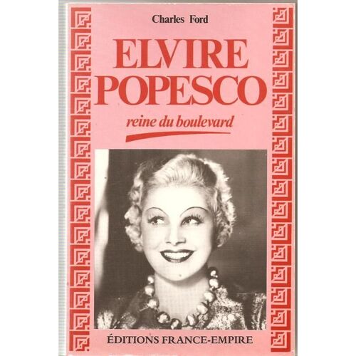 Elvire Popesco, Reine Du Boulevard