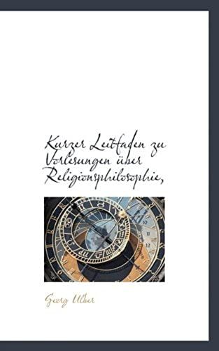 Kurzer Leitfaden Zu Vorlesungen Über Religionsphilosophie, (German Edition)