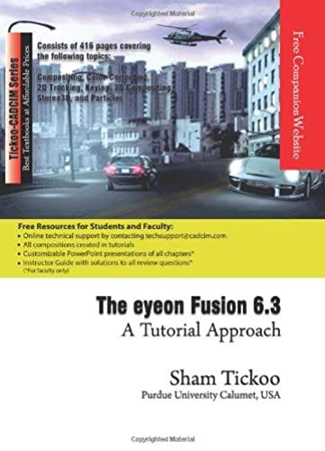 The Eyeon Fusion 6.3: A Tutorial Approach
