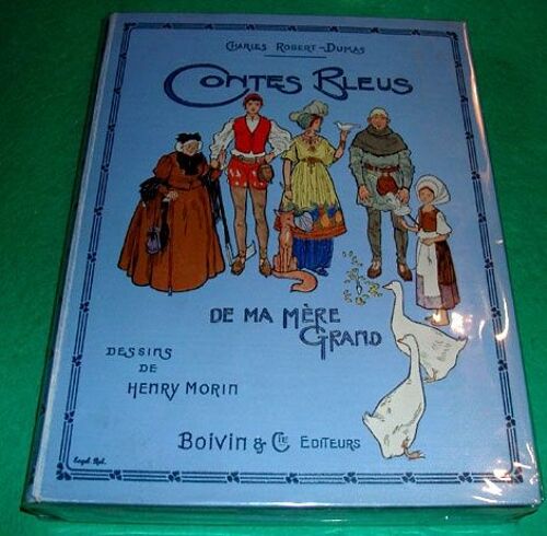 Contes Bleus De Ma Mère Grand, Dessins De Henry Morin. Lettre-Préface De Émile Faguet
