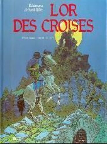 L'or Des Croisés