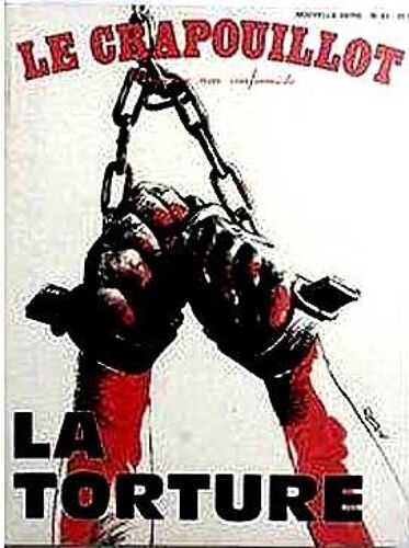 Le Crapouillot. La Torture Septembre-Octobre 1985, Nouvelle Série N° 83