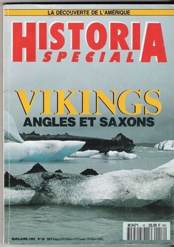 Historia Hors-Série  N° 16 : Les Viking Angles Et Saxons