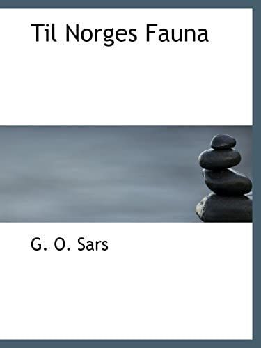 Til Norges Fauna (Norwegian Edition)