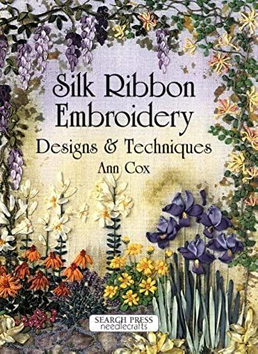 Silk Ribbon Embroidery