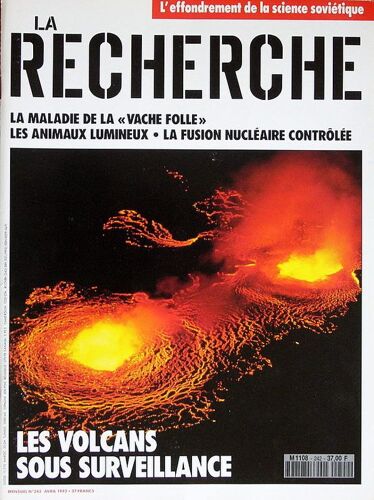 La Recherche N° 242 : Les Volcans Sous Surveillances