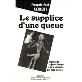 Le Supplice D'une Queue