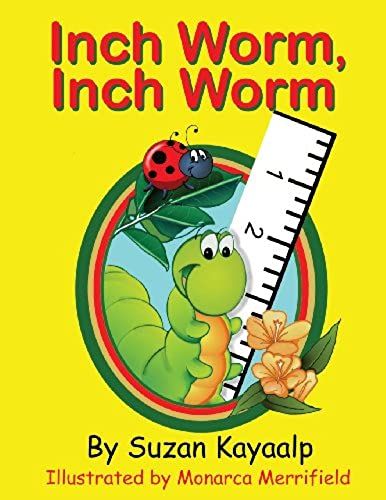Inch Worm Inch Worm