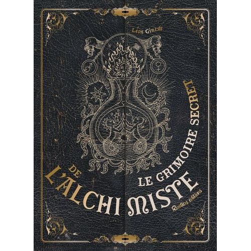 Le Grimoire Secret De L'alchimiste