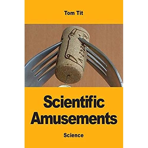 Scientific Amusements