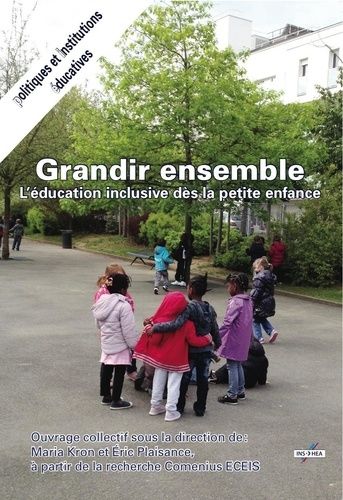 Grandir Ensemble - L'éducation Inclusive Dès La Petite Enfance