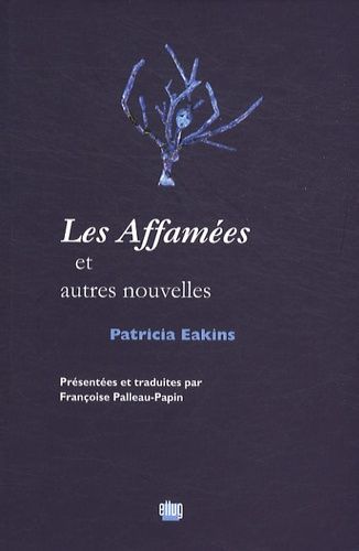 Les Affamées Et Autres Nouvelles