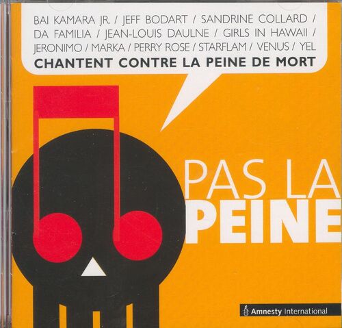Pas La Peine - Contre La Peine De Mort (Pour Amnesty International)