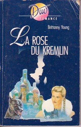 La Rose Du Kremlin