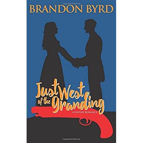 Just West Of The Granding