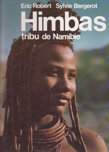 Himbas - Tribu De Namibie