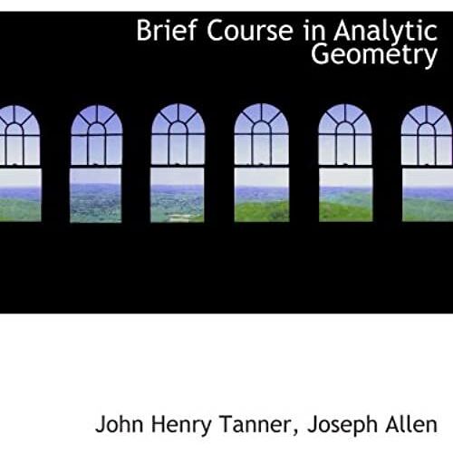 Brief Course In Analytic Geometry